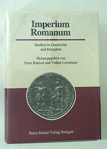 9783515069298: Imperium Romanum. Studien zu Geschichte und Rezeption. Festschrift fr Karl Christ zum 75. Geburtstag