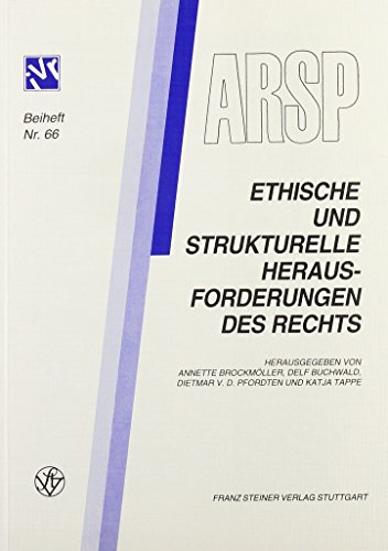 9783515070263: Ethische Und Strukturelle Herausforderungen Des Rechts (Archiv Fur Rechts- Und Sozialphilosophie - Beihefte)