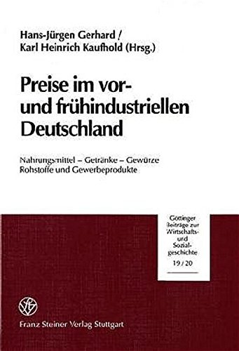 Beispielbild fr Preise im vor- und frhindustriellen Deutschland zum Verkauf von Antiquariat Walter Nowak