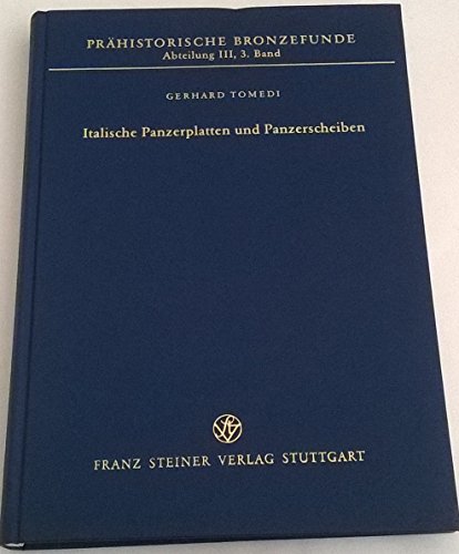 9783515074384: Italische Panzerplatten Und Panzerscheiben: 3 (Philosophische Texte Und Studien,)