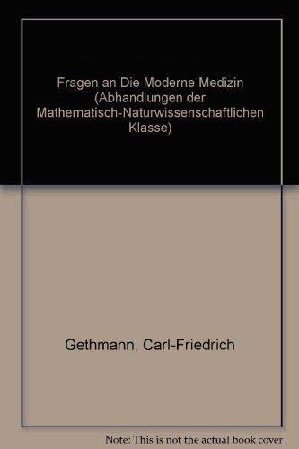 9783515074735: Fragen an Die Moderne Medizin: 1998.1 (Abhandlungen der Akademie der Wissenschaften Und der Literatur)