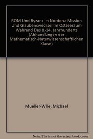 9783515074988: Rom und Byzanz im Norden 2: Mission und Glaubenswechsel im Ostseeraum whrend des 8.-14. Jahrhunderts: Mission Und Glaubenswechsel Im Ostseeraum ... Und Sozialwissenschaftlichen Klasse (Am-gs))