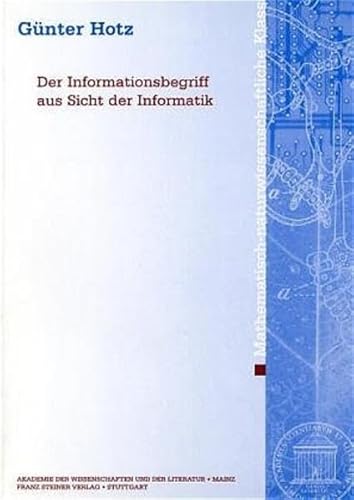 Stock image for Der Informationsbegriff Aus Sicht Der Informatik for sale by Raritan River Books