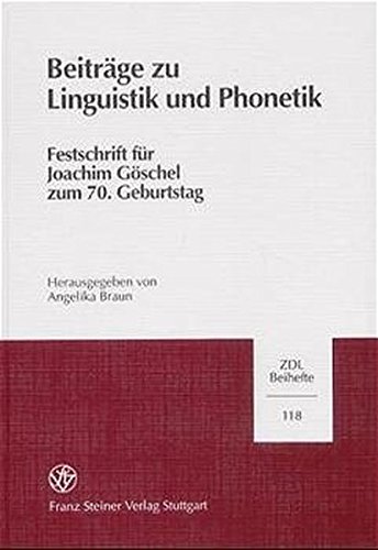 Beispielbild fr Beitrge zu Linguistik und Phonetik . Festschrift fr Joachim Gschel zum 70. Geburtstag. zum Verkauf von Ganymed - Wissenschaftliches Antiquariat