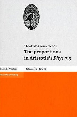 Stock image for proportions in Aristotle's Phys. 7.5 for sale by ISD LLC