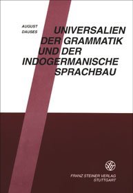 9783515081801: Universalien der Grammatik und der indogermanische Sprachbau