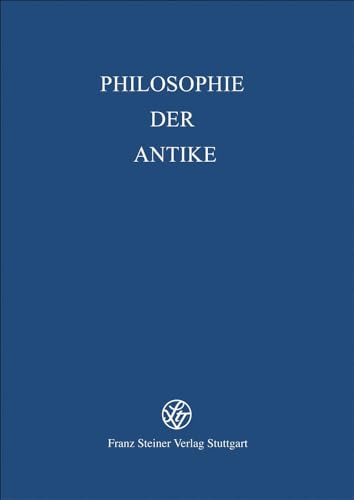 PHILOSOPHIE IM UMBRUCH Der Bruch Mit Dem Aristotelismus Im Hellenismus Und Im Späten Mittelalter ...