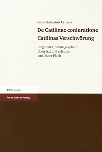 Beispielbild fr De Catilinae coniuratione - Catilinas Verschwrung. Eingeleitet, hrsg., bers. und erl. von Dieter Flach. zum Verkauf von Antiquariat Alte Seiten - Jochen Mitter