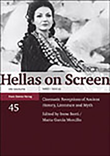 9783515092234: Hellas on Screen: Cinematic Receptions of Ancient History, Literature and Myth: 45 (Heidelberger Althistorische Beitrage Und Epigraphische Studien, Habes)