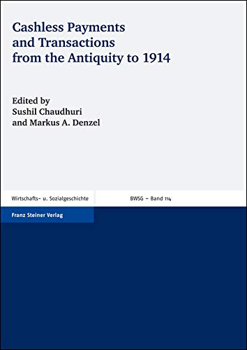 9783515092593: Cashless Payments and Transactions from the Antiquity to 1914 (Beitrage Zur Wirtschafts- Und Sozialgeschichte (Bwsg))