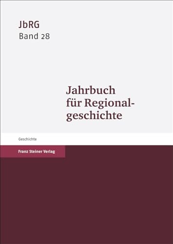 Beispielbild fr Jahrbuch fr Regionalgeschichte 28 (2010) zum Verkauf von Buchpark