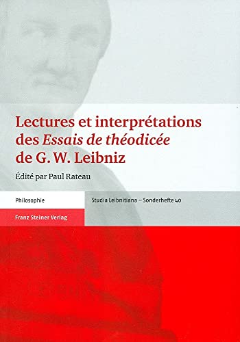 9783515099196: Lectures Et Interpretations Des Essais De Theodicee De G. W. Leibniz