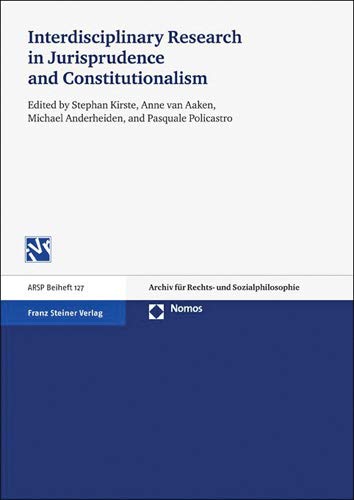 9783515099417: Interdisciplinary Research in Jurisprudence and Constitutionalism: 127 (Archives for Philosophy of Law and Social Philosophy)