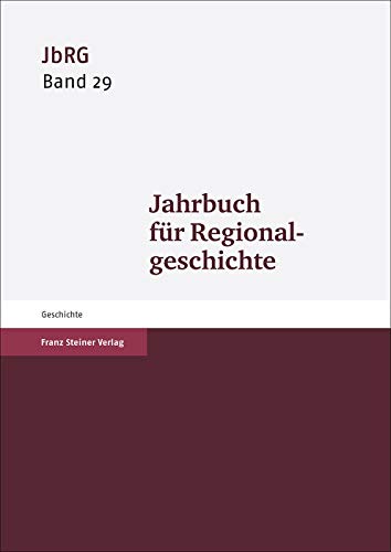 Beispielbild fr Jahrbuch fr Regionalgeschichte 29 (2011) zum Verkauf von Buchpark