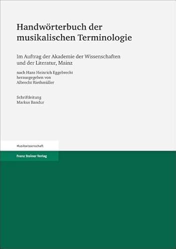 Handwörterbuch der musikalischen Terminologie - Albrecht Riethmüller
