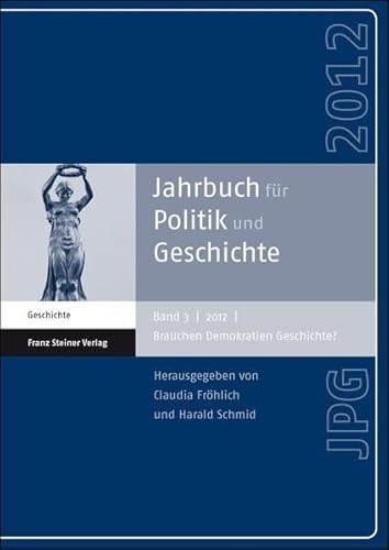 Stock image for Jahrbuch fr Politik und Geschichte. Bd. 3 (2012) for sale by Winghale Books