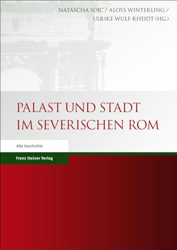 Palast und Stadt im severischen Rom.