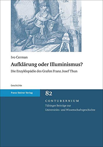 Stock image for Aufklrung oder Illuminismus?: Die Enzyklopdie des Grafen Franz Josef Thun for sale by medimops