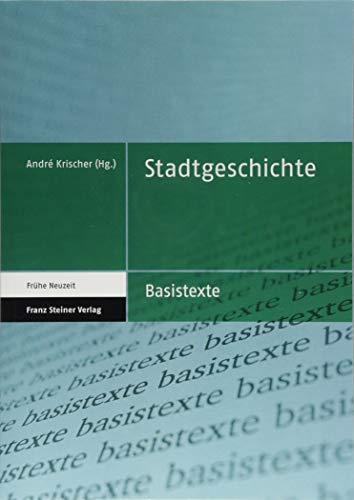 Imagen de archivo de Stadtgeschichte (Basistexte - Frhe Neuzeit) a la venta por medimops