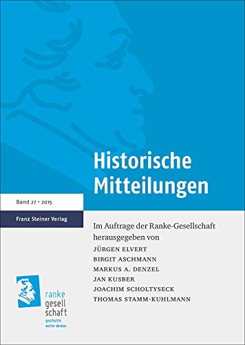 Stock image for Historische Mitteilungen 27 (2015) : Krise des Reformationszeitalters / Europa im Blick deutscher Historiker im 19. Jahrhundert for sale by Buchpark