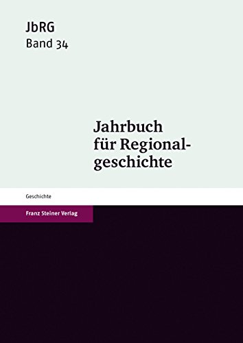 Beispielbild fr Jahrbuch fr Regionalgeschichte 34 (2016) zum Verkauf von Buchpark