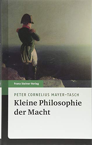 Stock image for Kleine Philosophie der Macht. for sale by Antiquariat Logos