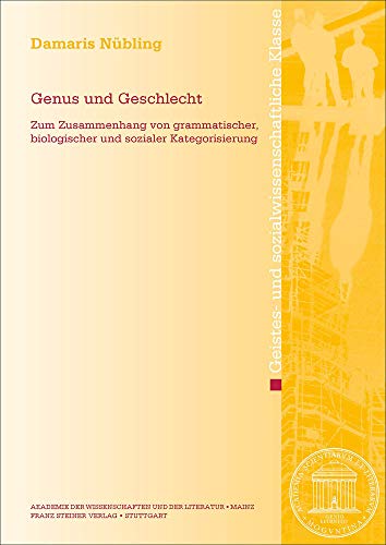 9783515126793: Genus und Geschlecht: Zum Zusammenhang von grammatischer, biologischer und sozialer Kategorisierung: 2020.1 (Abhandlungen der Akademie der Wissenschaften und der Literatur)