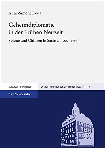 Stock image for Geheimdiplomatie in der Frhen Neuzeit for sale by GreatBookPrices