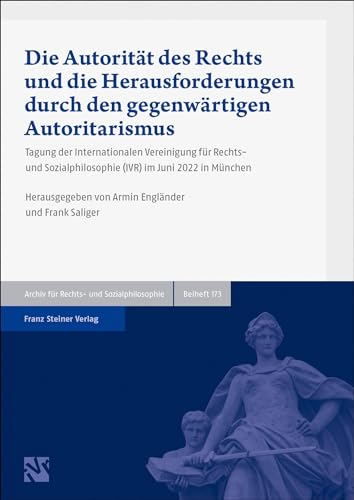 Stock image for Die Autoritt des Rechts und die Herausforderungen durch den gegenwrtigen Autoritarismus for sale by Blackwell's