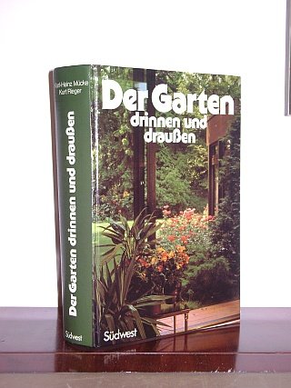 9783517000244: Der Garten, drinnen und drauen