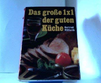 9783517000572: Das groe Einmaleins der guten Kche