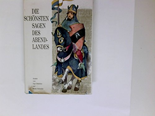 Stock image for Die schnsten Sagen des Abendlandes for sale by Buchstube Tiffany