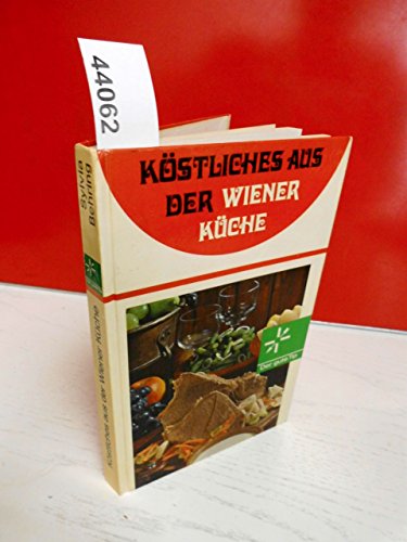 Beispielbild fr Kstliches aus der Wiener Kche zum Verkauf von Versandantiquariat Felix Mcke