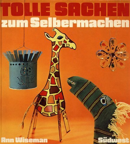 Stock image for Tolle Sachen zum Selbermachen for sale by medimops