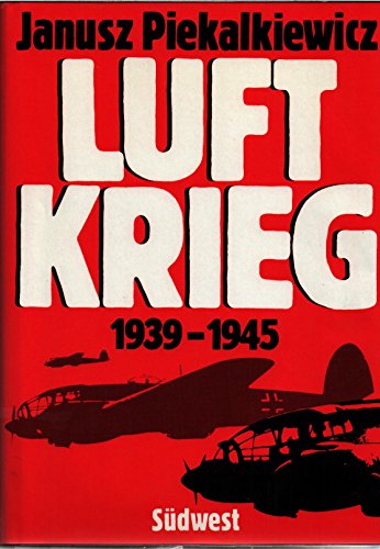 Imagen de archivo de Luftkrieg 1939-1945 a la venta por Bernhard Kiewel Rare Books