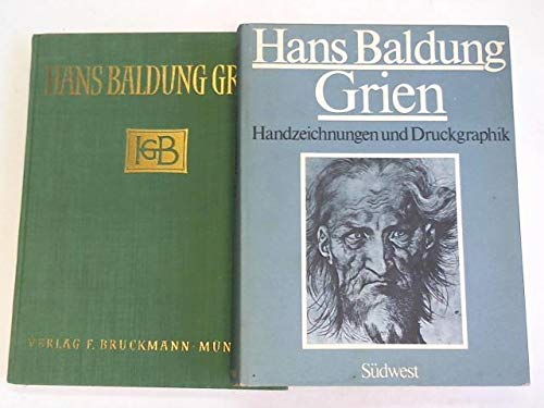 Hans Baldung Grien: Handzeichn., Druckgraphik (German Edition) (9783517006659) by Baldung, Hans