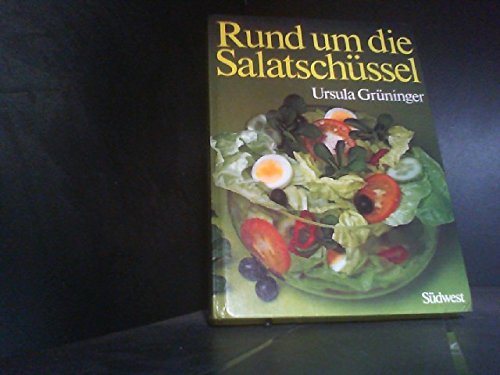 Stock image for Rund um die Salatschssel for sale by medimops