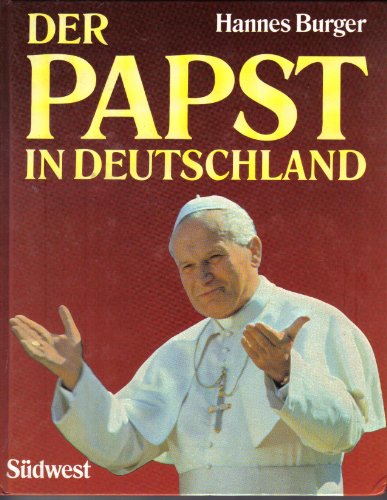 Der Papst in Deutschland.