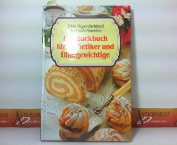 Stock image for Das Backbuch fr Diabetiker und bergewichtige for sale by medimops