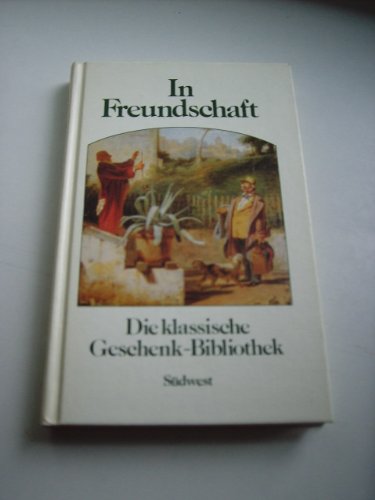 Beispielbild fr In Freundschaft zum Verkauf von Versandantiquariat Felix Mcke