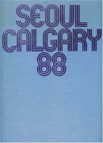 Olympia `88. Seoul Calgary.