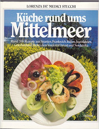 Stock image for Kche rund ums Mittelmeer for sale by medimops