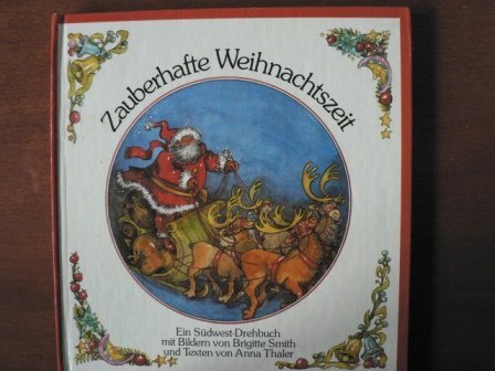 Beispielbild fr Zauberhafte Weihnachtszeit. Ein S�dwest-Drehbuch zum Verkauf von Wonder Book