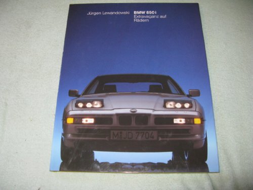 Beispielbild fr BMW 850i. Extravaganz auf Rdern [Gebundene Ausgabe] von Jrgen Lewandowski (Autor) Coups BMW 850i Extravaganz auf Rdern 3-517-01194-0 / 3517011940 ISBN-13 978-3-517-01194-3 / 9783517011943 978-3517011943 zum Verkauf von BUCHSERVICE / ANTIQUARIAT Lars Lutzer