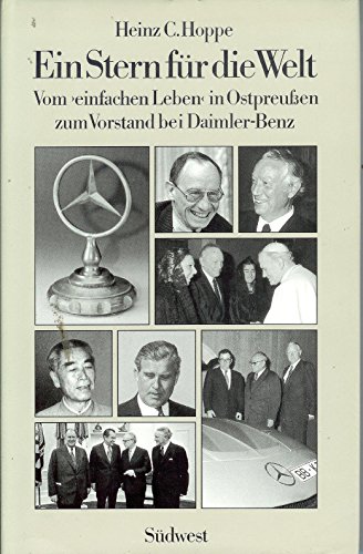 Imagen de archivo de Ein Stern fur die Welt: Vom "einfachen Leben" in Ostpreussen zum Vorstand bei Daimler-Benz (German Edition) a la venta por Bookmans