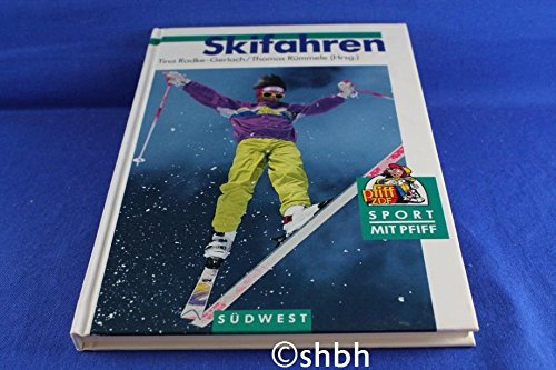 Skifahren - Sport mit Pfiff