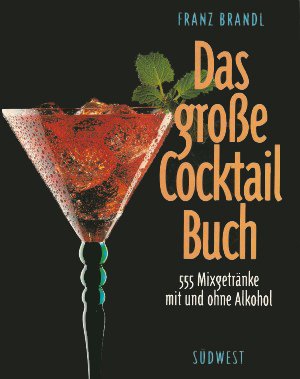 Stock image for Das groe Cocktail- Buch for sale by medimops