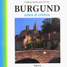 Beispielbild fr Burgund sehen und erleben zum Verkauf von medimops