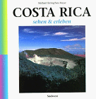 Costa Rica. Fotogr. und Text: Michael Herzog und Sara Meyer / Sehen & erleben