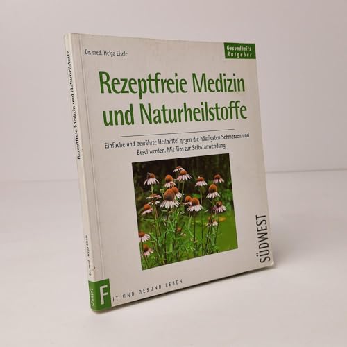 Stock image for Rezeptfreie Medizin und Naturheilstoffe for sale by Gabis Bcherlager